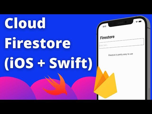 Firestore Database in iOS (Swift 5, 2022, Xcode 12) - Firebase Tutorial