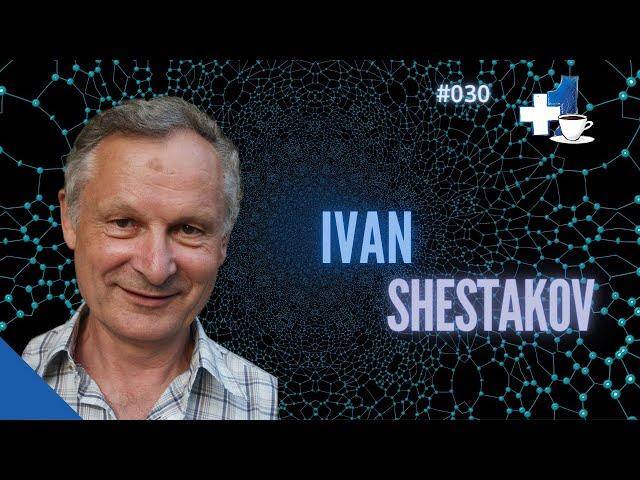 Ivan Shestakov: +1café #030