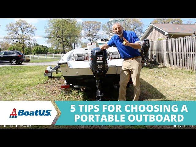 Choosing an Outboard Motor for a Small Boat | BoatUS