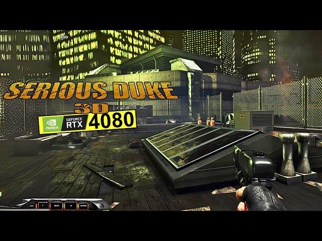 Serious Duke 3D | Duke Nukem 3D: L.A. Meltdown Full Walkthrough | Serious Sam 3 BFE Mod PC RTX 4080