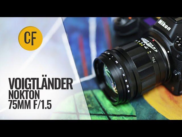 Voigtländer 'Nokton' 75mm f/1.5 lens review