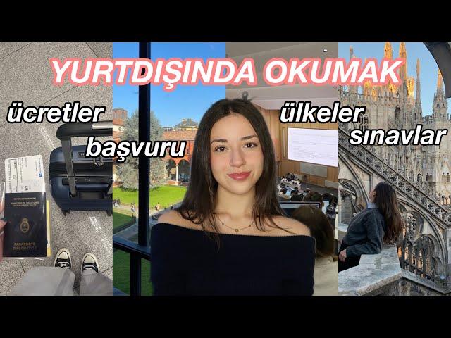 YURTDIŞINDA OKUMAK HAKKINDA MERAK ETTİĞİNİZ HER ŞEY! | HANGİ SINAVLARA HAZIRLANIYORUM, HANGİ ÜLKE?