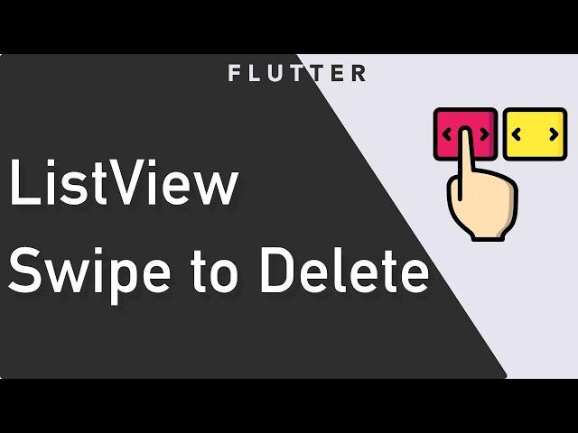 Flutter   - Swipe to delete in Listview