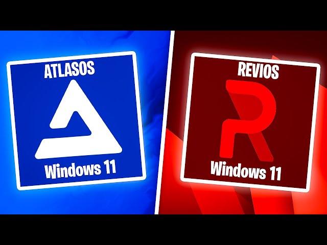 AtlasOS VS ReviOS | Optimize Your Windows & Boost FPS in 2024! 