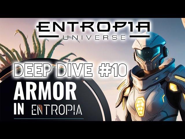 Entropia Universe Deep Dive #10: Armor Basics