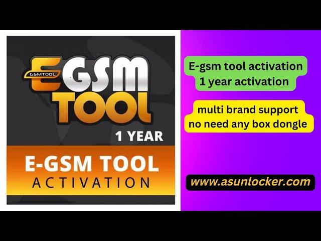 E GSM Tool Activation , How to Active E-GSM Tool, E- GSM Tool instant activation by asunlocker