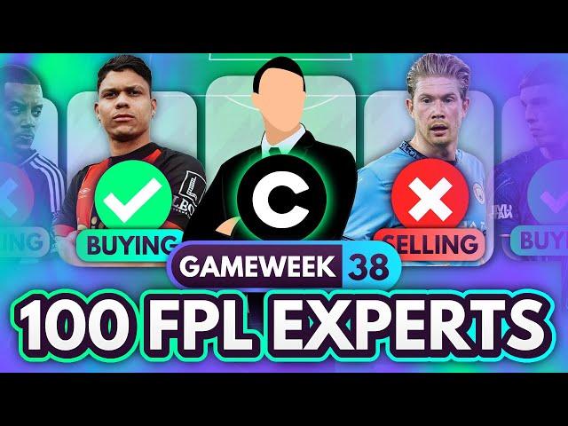 FPL GW38 EXPERT Transfer Trends & Best Captain!  100 Experts Reveal Gameweek 38 Team Plans