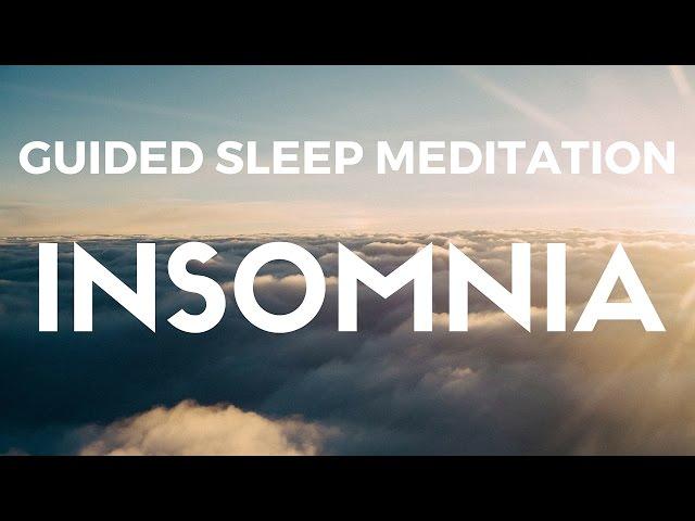 Guided Sleep Meditation for Insomnia (Sleep, Relaxation, Calm your Mind)