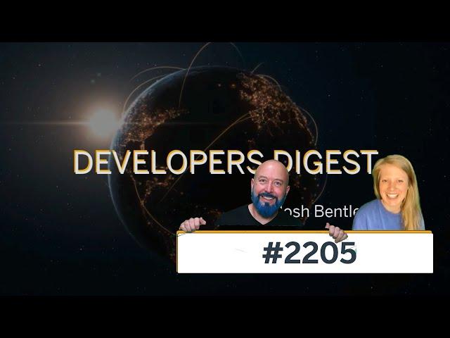 Developers Digest #2205