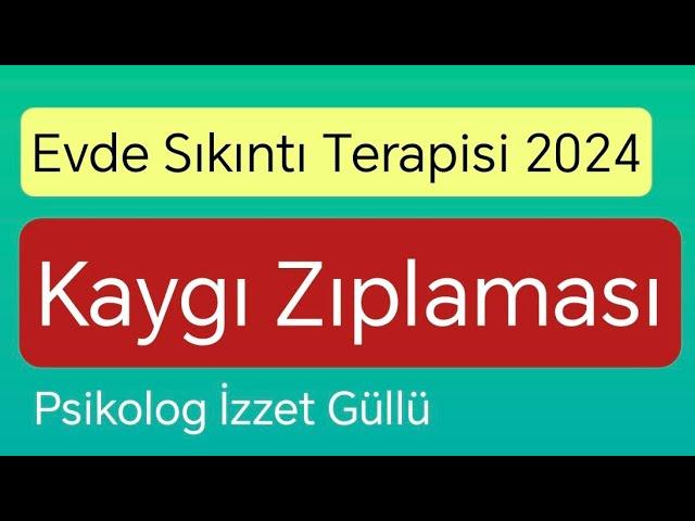 Evde Sıkıntı Terapisi 2024