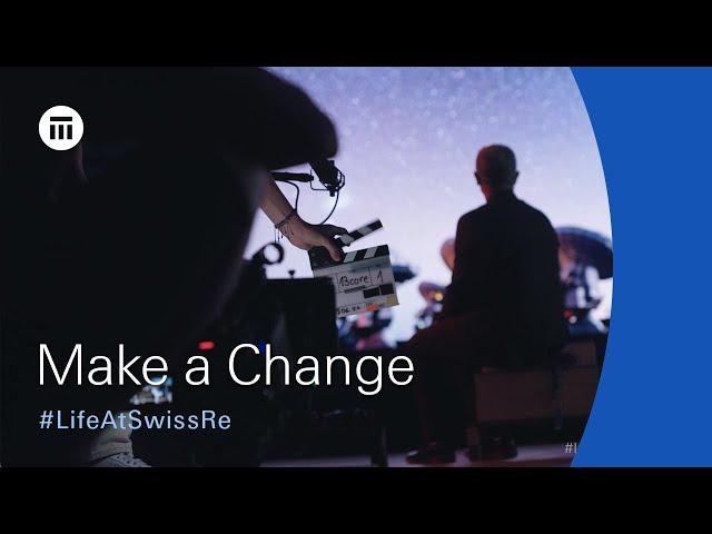 Make a Change — advance your career at Swiss Re