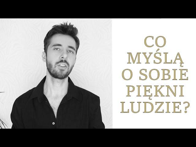 Co Myślą Fizycznie Atrakcyjni Ludzie? Damian Parcel