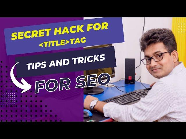 How to Write Title Tags for SEO (Best Practices) | Title Tag Optimization Tips in SEO with Examples