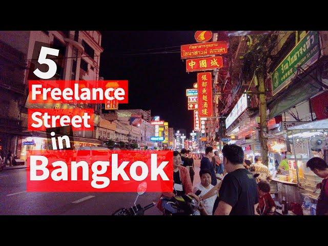 5 Freelance Streets in Bangkok