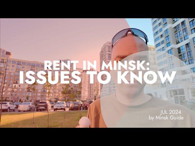 MINSK RENT: SEARCH, DEALS, CONFLICTS...