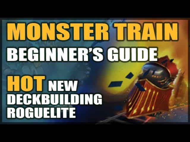 MONSTER TRAIN: Beginner's Guide Walkthrough - New Roguelite Deckbuilding Card Game