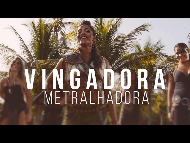 Banda Vingadora - Metralhadora [Clipe Oficial]