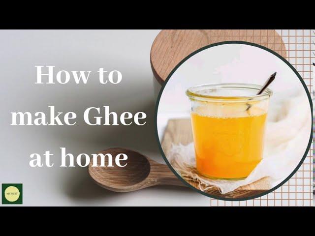 How to make Ghee at home By MS NEST.