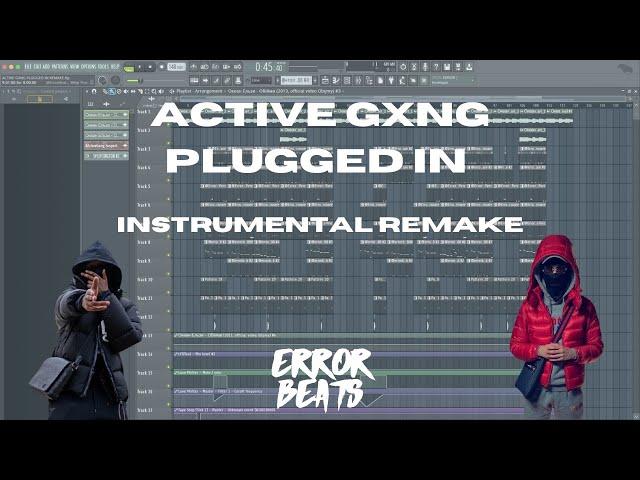 #ActiveGxng Suspect X 2Smokeyy - Plugged In | FL Studio Instrumental Remake | Reprod @ErrorBeats