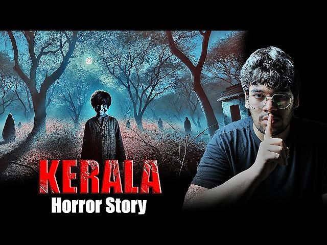 Kerala Horror Story