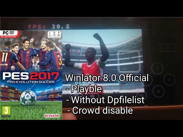 PES 2017 | Winlator 8.0 Official | Snapdragon 680