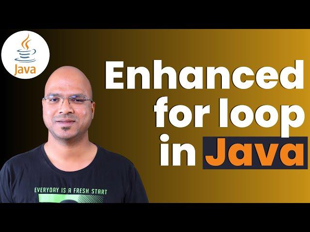 #5.2 Java Tutorial | Enhanced for loop