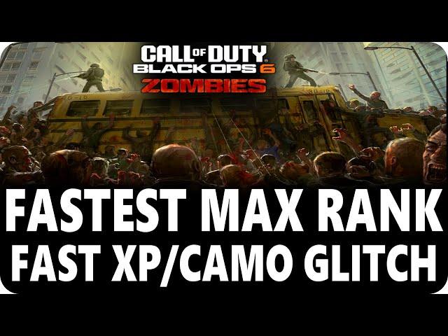 FAST MAX RANK! FAST XP/CAMOS! GLITCH - Black Ops 6 Zombies Glitches