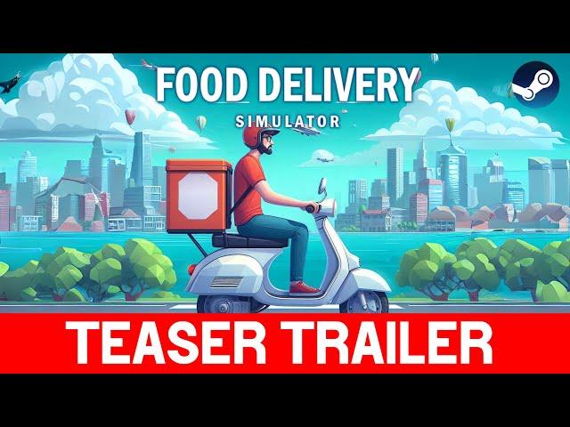 Food Delivery Simulator Teaser Trailer