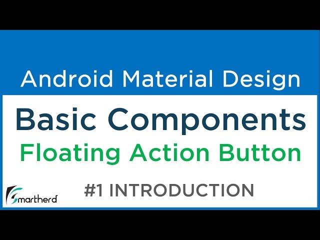 #4.4 Android Floating Action Button example. Part 1 | Basic Components. Android Material Design