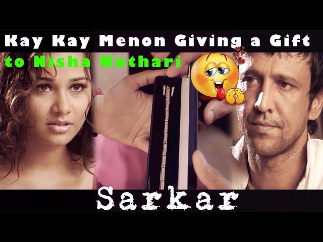 Kay Kay Menon Giving a Gift to Nisha Kothari | Sarkar Movie