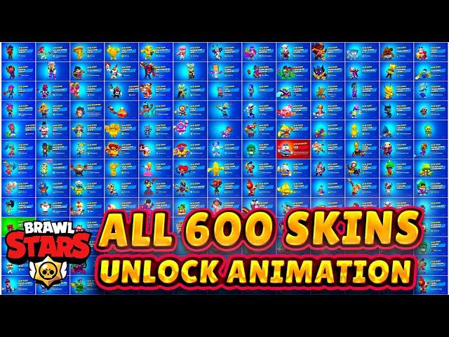 All 600 Skins Unlocking Animation Brawl Stars 4K 60fps