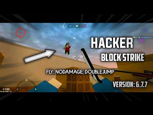 Block Strike Hacker | Fly, NoDamage, DoubleJump | Block Strike Hack Version 6.7.7 | ViojneT