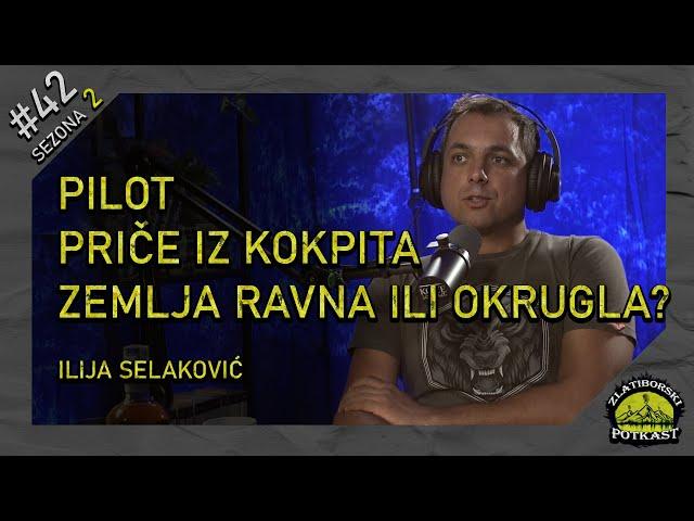 Ilija Selaković - Zlatiborski Podcast Ep. 42