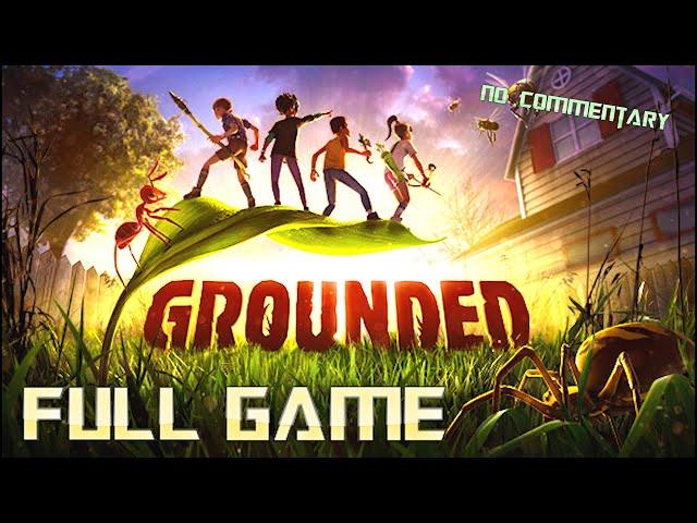 GROUNDED | Full Game Walkthrough | No Commentary