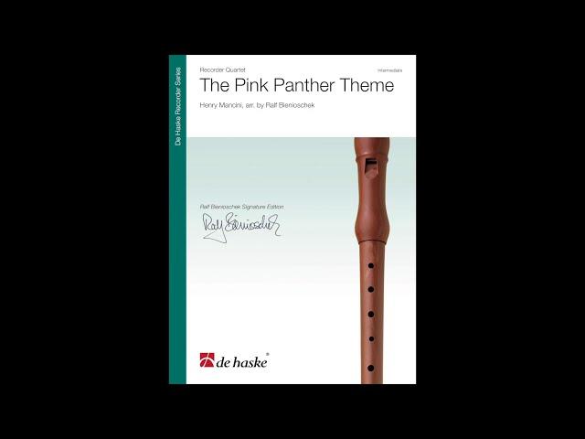 The Pink Panther Theme – arr. Ralf Bienioschek – for Recorder Quartet