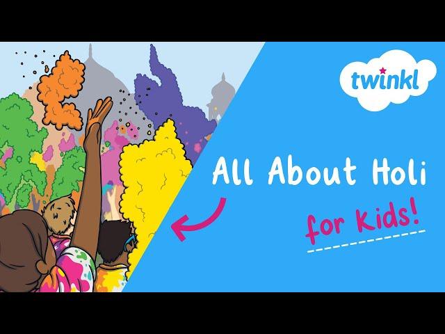  All About Holi for Kids | 14 March | Twinkl USA