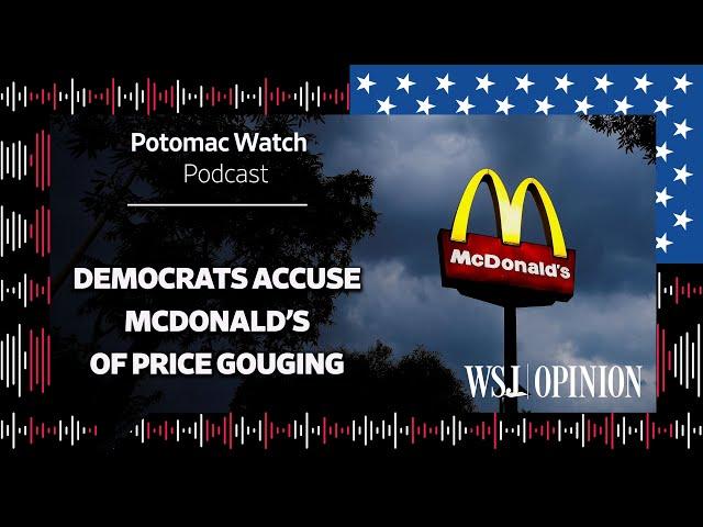 Democrats Accuse McDonald's of Price Gouging