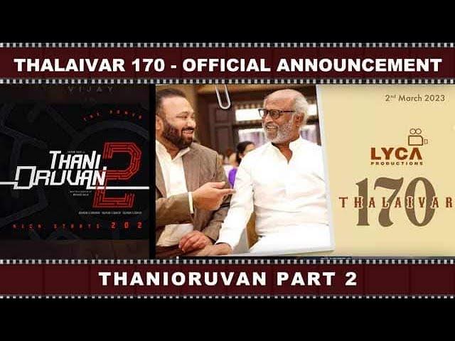 Thalaivar 170 - Official Announcement | ThaniOruvan part 2