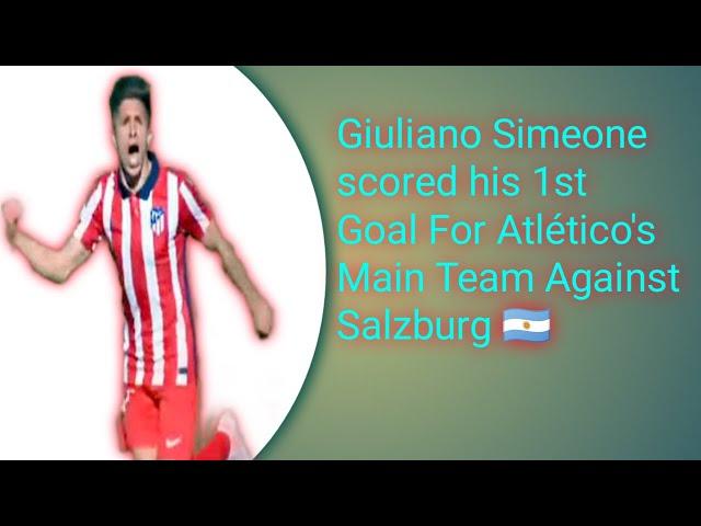 Giuliano Simeone Scored His 1st Goal For Atletico's Main Team Against Salzburg 