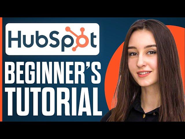 How To Use Hubspot CRM For Beginners 2025 (Hubspot Tutorial)