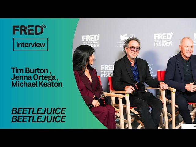 FRED's Interview: Michael Keaton, Tim Burton, Jenna Ortega - BEETLEJUICE BEETLEJUICE #venezia81