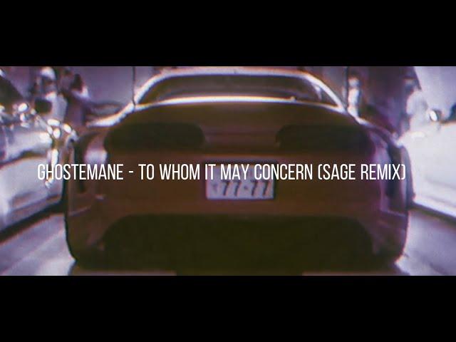 Ghostemane - To Whom It May Concern (SAGE remix) [wave/phonk]