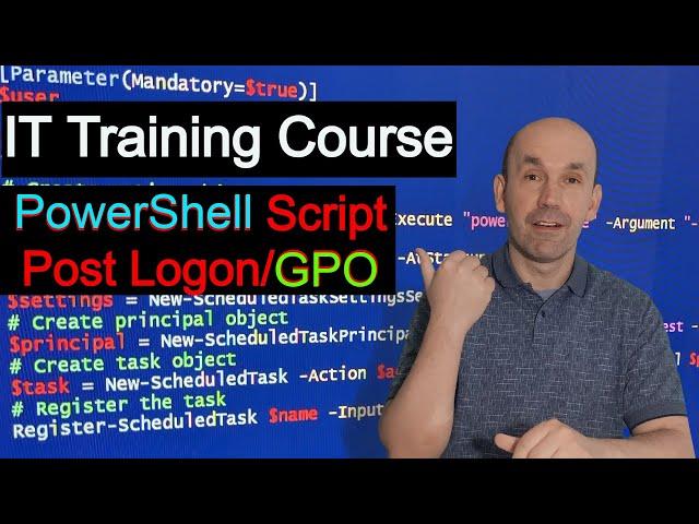 Logon PowerShell Script and Group Policy Object GPO, Free Windows Server Training Course