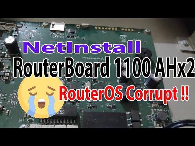 Cara Netinstall Mikrotik RB1100 AHx2 || RouterOs Corrupted