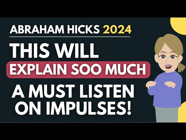 This Will Explain Soo Much - Must Listen!  Abraham Hicks 2024