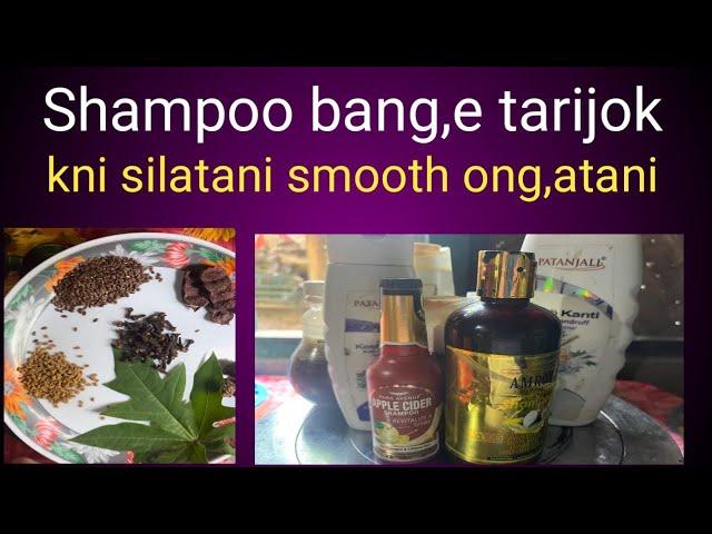 Kni silataniko shampoo taria/ silna sikgipa de videoko nibo/Momin nokkrom mixtv