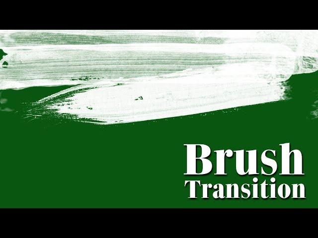 Brush Transition Green Screen # 06 || Green Screen Brush Transition Effects