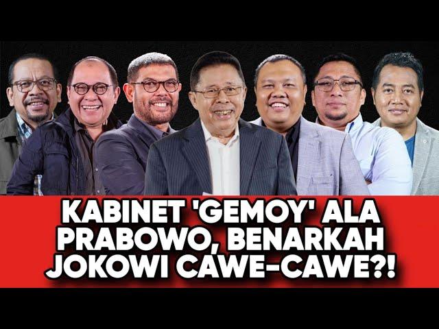 KABINET GEMOY ALA PRABOWO // BENARKAH JOKOWI CAWE-CAWE?