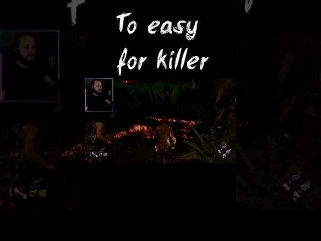 The killer did this Dead by Daylight