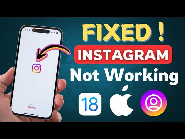 iOS 18 | How To Fix Instagram App Not Working On iPhone After iOS 18 Update